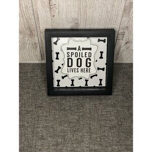A Spoiled Dog Lives Here Black White Shadow Box Wall Hanging Pet Decor 7"x7"